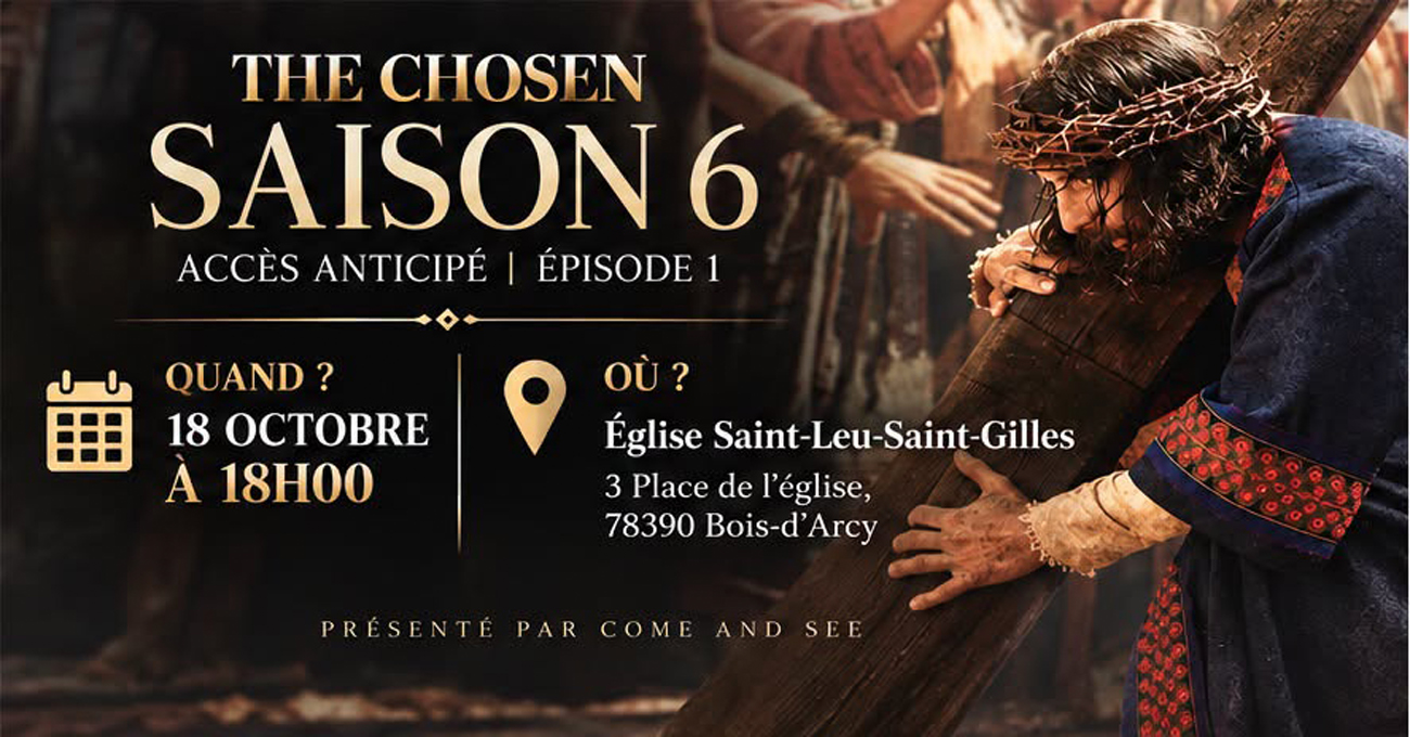The Chosen : une avant-première à Bois d’Arcy The Chosen : une avant-première à Bois d’Arcy
